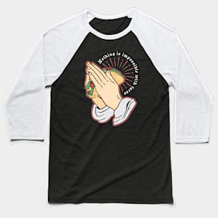 Pray for Tacos Baseball T-Shirt